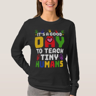T-shirt Son Bon Jour Pour Enseigner À Tiny Humains Fournis