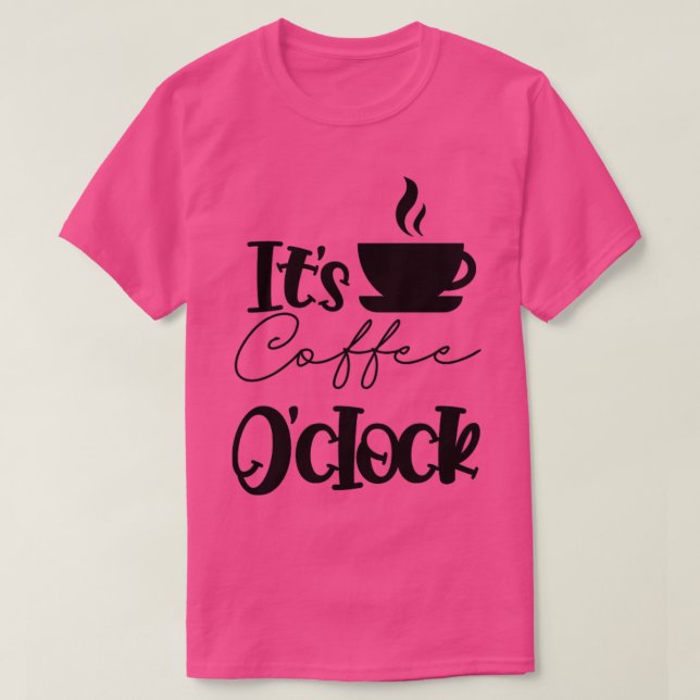 T-shirt Son café horloge caféine Lover (Design devant)