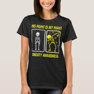 T-shirt Son combat est ma connaissance de l'OBÉSITÉ de com
