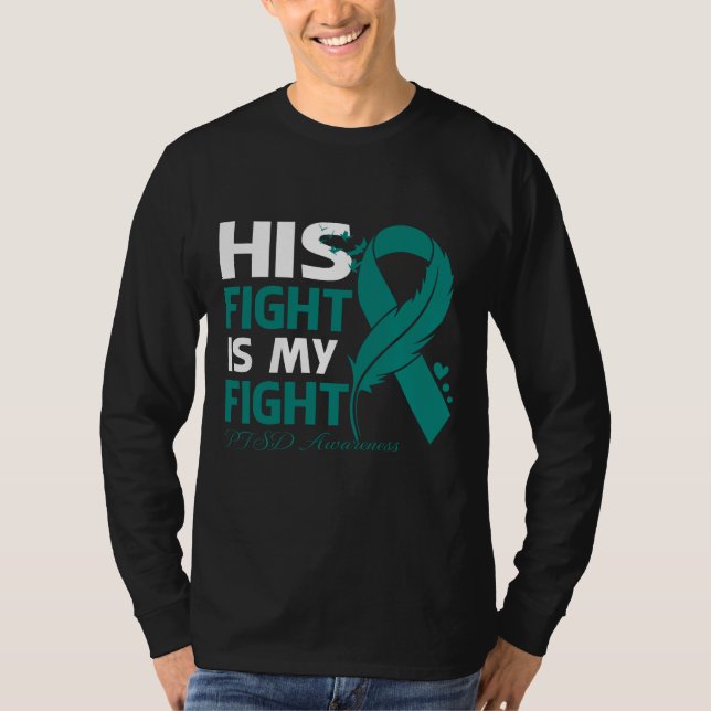 T-shirt Son combat est ma lutte PTSD SENSIBILISATION (Devant)