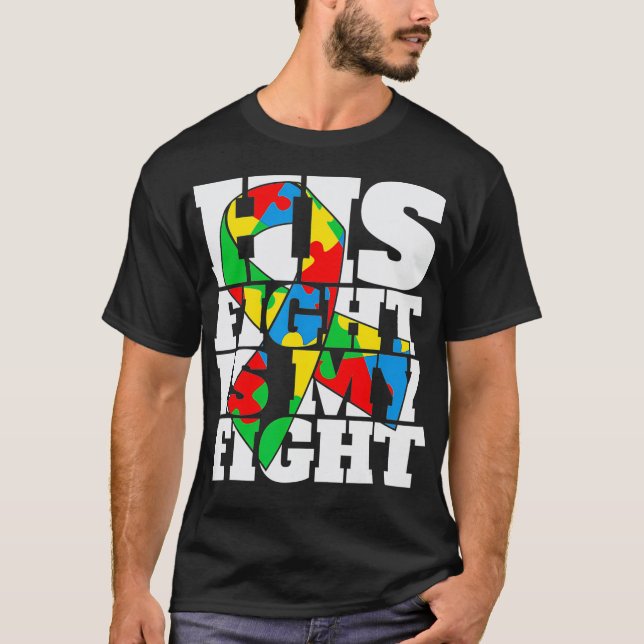 T-shirt Son Combat Est Ma Sensibilisation sur l'autisme De (Devant)
