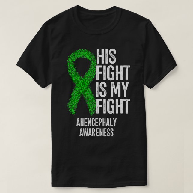 T-shirt Son combat est mon combat Anencéphalie conscience (Design devant)