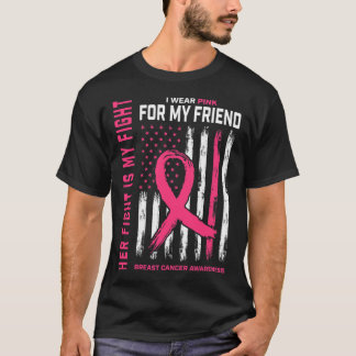 T-shirt Son Combat Est Mon Combat Je Porte Pink Friend Bre