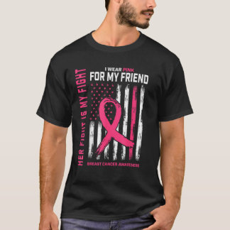 T-shirt Son Combat Est Mon Combat Je Porte Pink Friend Bre