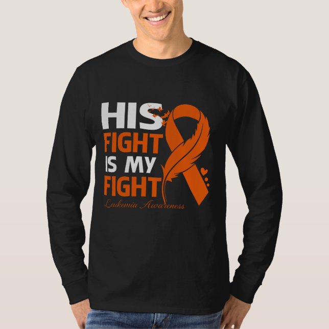 T-shirt Son combat est mon combat LEUKEMIA connaissance pl (Devant)