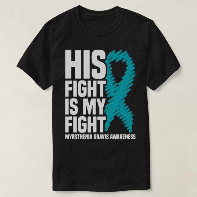 T-shirt Son Combat Est Mon Combat Myasthenia Gravis Sensib (Design devant)