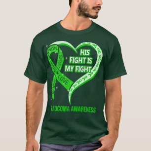 T-shirt Son combat est mon combat Ribbon Heart Glaucoma Aw