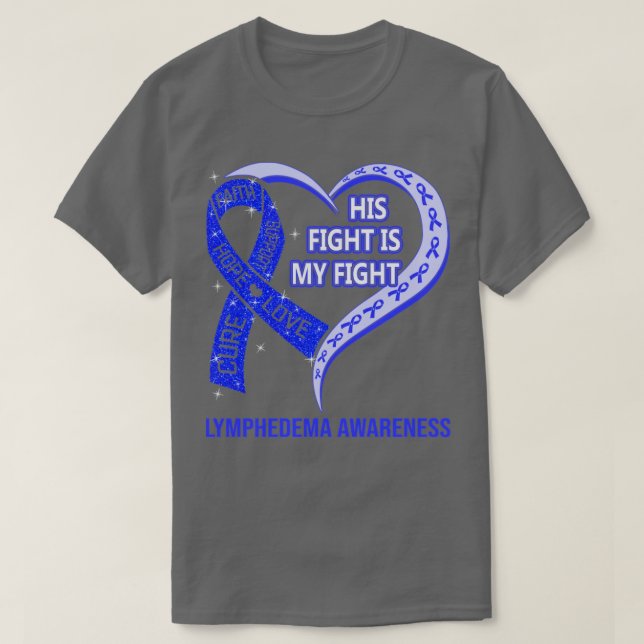 T-shirt Son combat est mon combat Ribbon Heart Lymphedema  (Design devant)