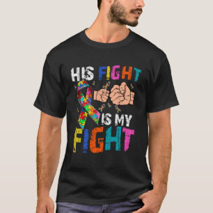 T-shirt Son combat est mon combat Sensibilisation sur l'au