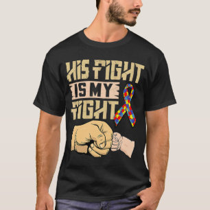 T-shirt Son combat est mon combat Sensibilisation sur l'au
