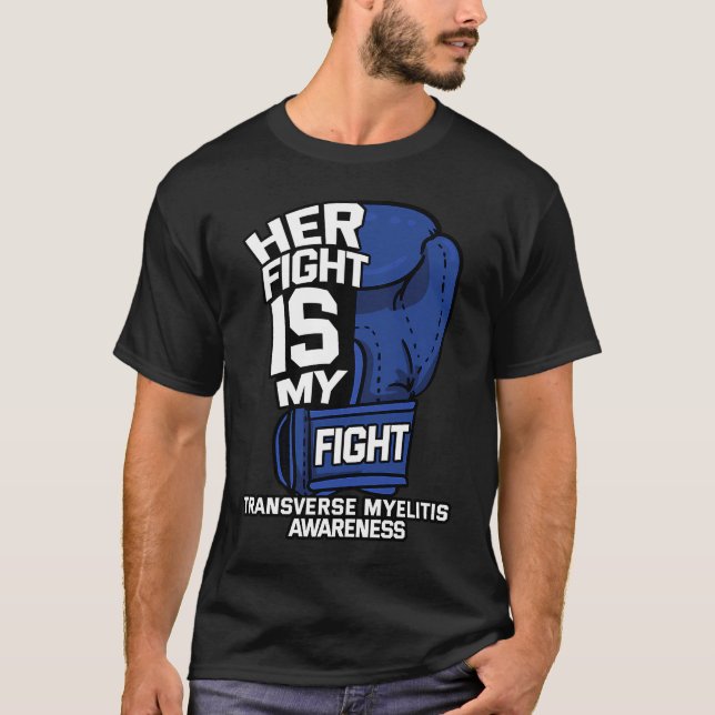 T-shirt Son Combat Est Mon Combat Transverse Myelitis Guer (Devant)