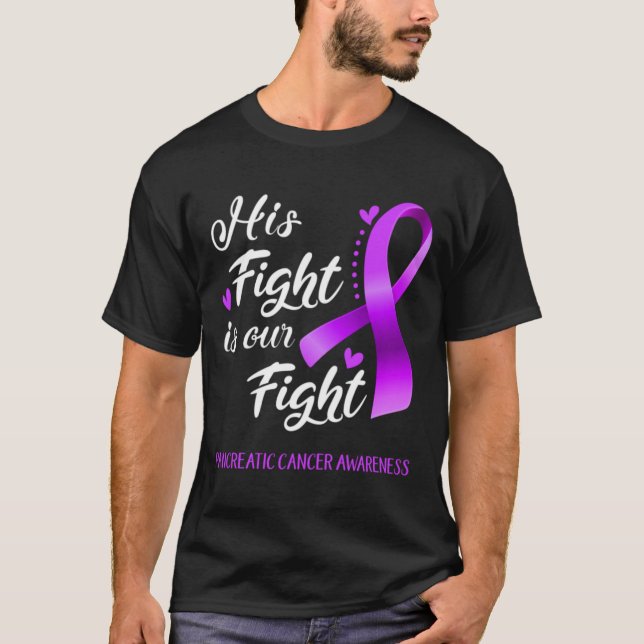 T-shirt \Son combat est notre lutte contre le cancer pancr (Devant)