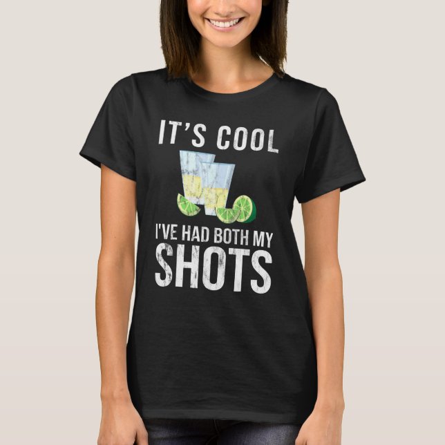 T-shirt Son Cool Ive A Eu Mes Deux Chaussures Tequila Drin (Devant)