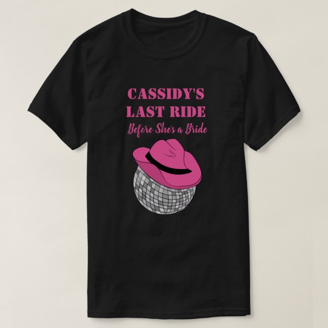 T-shirt Son Dernier Ride Disco Cowgirl Bachelorette Party (Design devant)