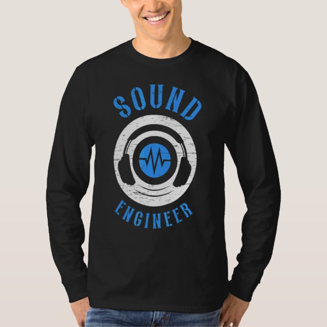 T-shirt Son Engineer Audio Song Music Tech Guy (Devant)