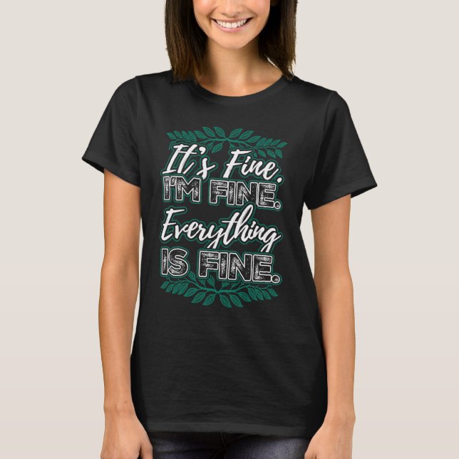 T-shirt Son Excellent Tout Est Bien (Devant)