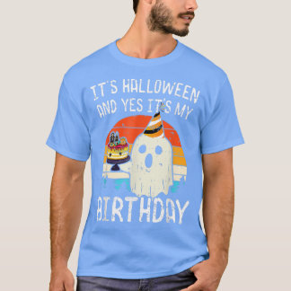 T-shirt Son Halloween Et Oui C'Est Mon Anniversaire Drôle 