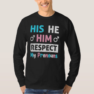 T-shirt Son Il Respecte Mes Pronononounes Transgenre P