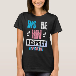 T-shirt Son Il Respecte Mes Pronononounes Transgenre P