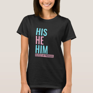 T-shirt Son Il Respecte Mes Pronounounouns Transgender Lgb