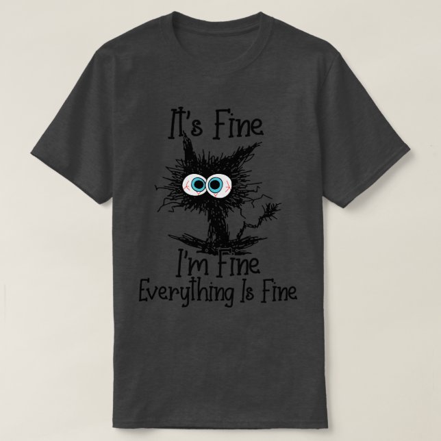T-shirt Son Im Fin Tout Est Beau Amour Chat Drôle (Design devant)