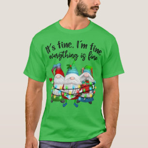 T-shirt Son Im Fin Tout Est Bien Gnome Christma