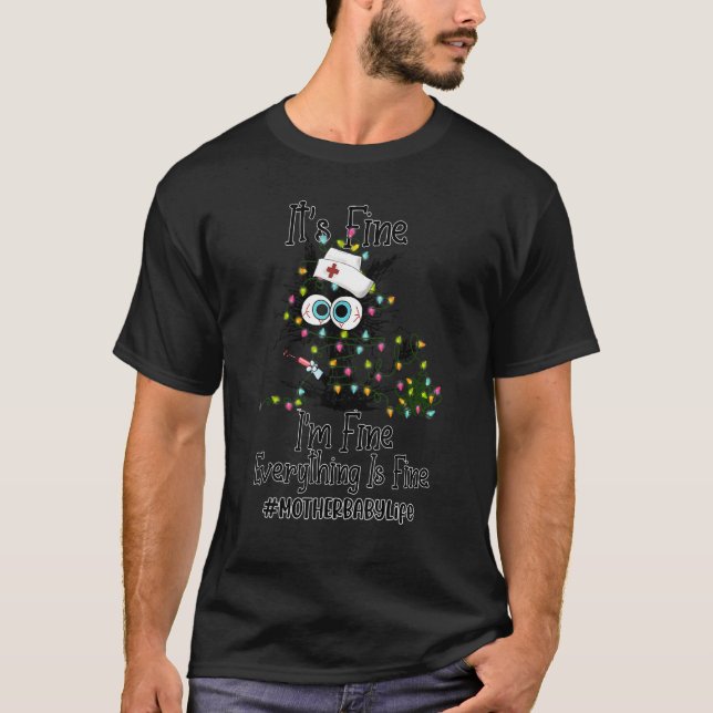 T-shirt Son Im Fine Fine Est Infirmière Mère Bébé Vie Chat (Devant)
