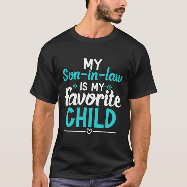 T-shirt Son In Law Est Mon Enfant Favori Amusant Famille M (Devant)