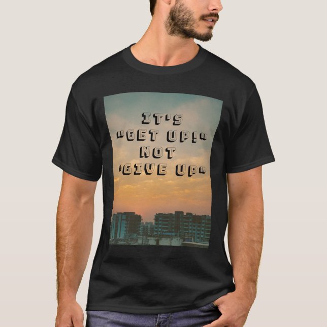 T-shirt Son Lever N'Abandonne Pas3770png3770 (Devant)