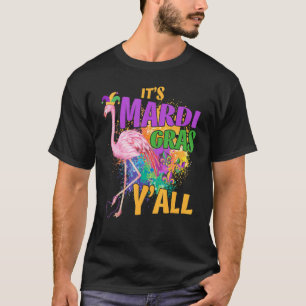 T-shirt Son Mardi Gras Yall Flamant rose Carnaval Mardi Gr