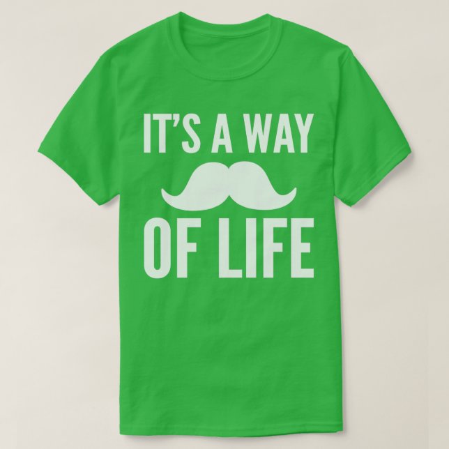 T-shirt Son mode de vie Mustache Lover Cadeau (Design devant)