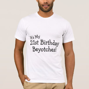 T-shirt Son mon 21ème anniversaire Beyotches