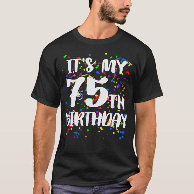 T-shirt Son My 75th Birthday Happy Birthday Funny Gift (Devant)