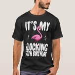 T-shirt Son My Flocking 50th Birthday Pink Flamant rose<br><div class="desc">C'est My Flocking 50th Birthday Pink Flamant rose.</div>