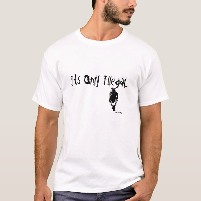 T-shirt Son seulement illégal…, 1wheel… (Devant)