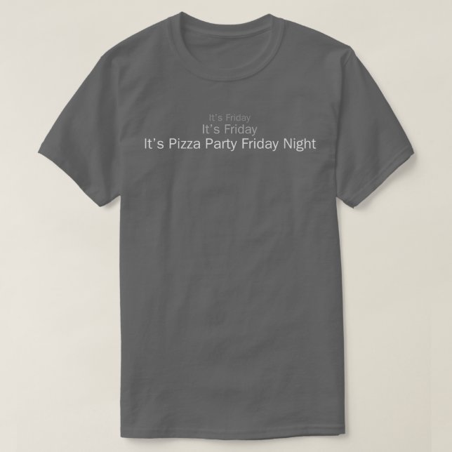 T-shirt Son Vendredi Sa Pizza Party Vendredi Nuit Drôle Pi (Design devant)