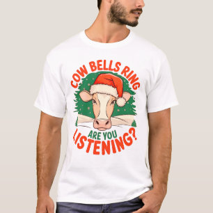 T-shirt Sonnettes de Vache Sonnent Êtes-Vous à l'Écoute? D