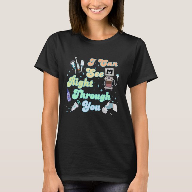 T-shirt Sonographe amusant Sonographie Technicien Ultrasou (Devant)