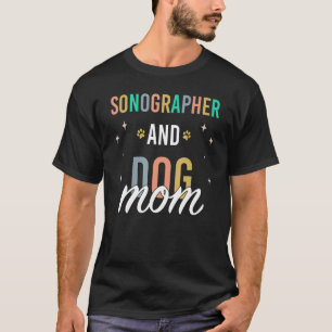 T-shirt Sonographe et maman du chien