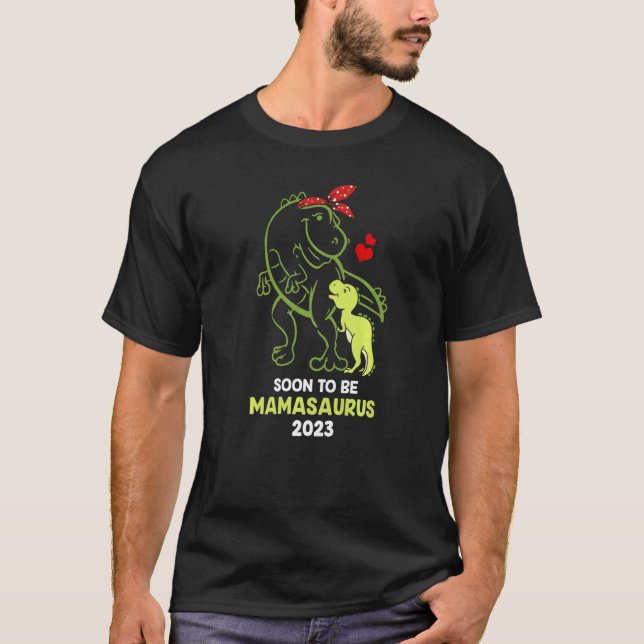 T-shirt Soon to be Mamasaurus 2023 Baby Mommy Mother's Day (Devant)