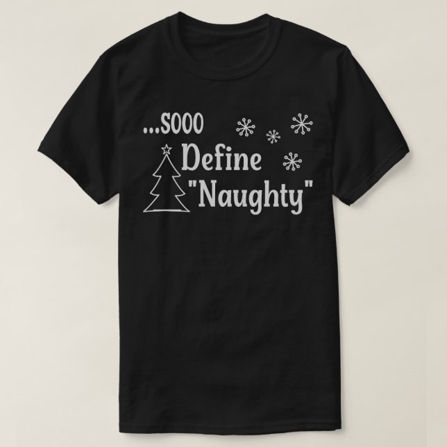 T-shirt Sooo Définir Naughty (Design devant)