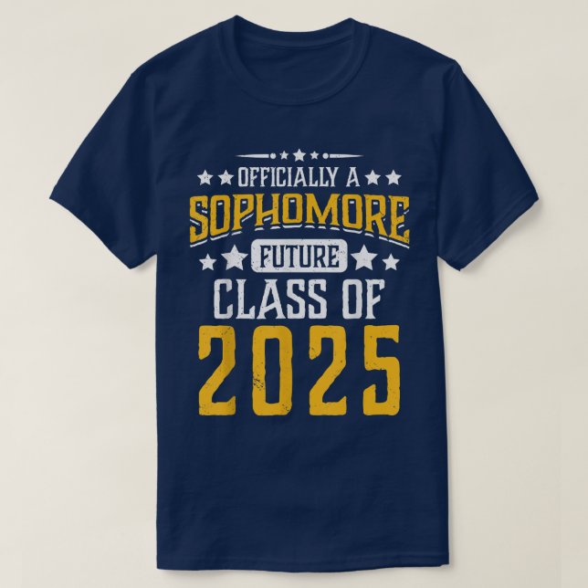 T-shirt Sophomore Future Class Of 2025 Fun 10th Grade Back (Design devant)