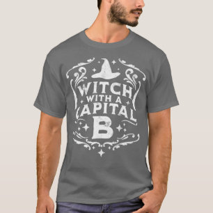 T-shirt Sorcière Avec Un Capital B - Halloween Witch Retro