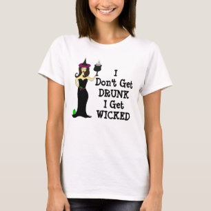 T-shirt Sorcière de vin : Je n'obtiens pas bu, je deviens