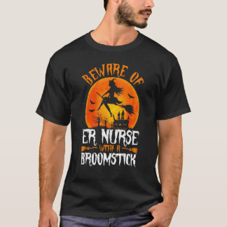 T-shirt Sorcière d'Halloween Méfiez-vous de l'infirmière d