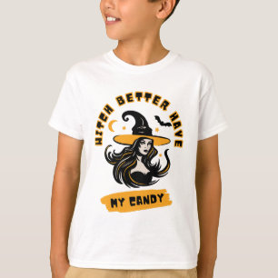 T-shirt Sorcière Il Vaut Mieux Avoir Mon Bonbon ! Hallowee