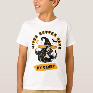 T-shirt Sorcière Il Vaut Mieux Avoir Mon Bonbon ! Hallowee