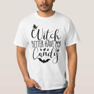 T-shirt Sorcière mieux avoir mon bonbon - chauves-souris &
