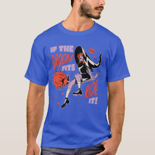 T-shirt Sorcière moderne si la chambre convient à la march