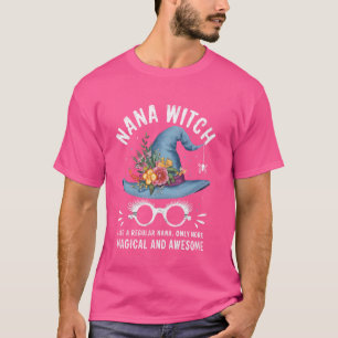 T-shirt Sorcière Nana Comme Un Nana Régulier Seulement Plu